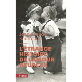 L'étrange histoire de l'amour heureux