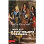 Louis XIV et vingt millions de Français