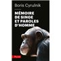 Mémoire de singe et paroles d'homme