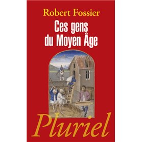 Ces gens du Moyen Age