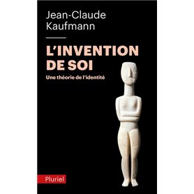 L'invention de soi