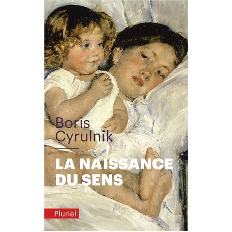 La naissance du sens