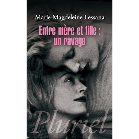 Entre mère et fille : un ravage