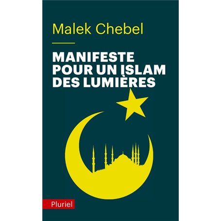 Manifeste pour un islam des Lumières