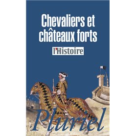 Chevaliers et châteaux forts