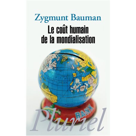 Le coût humain de la mondialisation