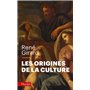 Les origines de la culture