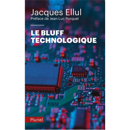 Le bluff technologique