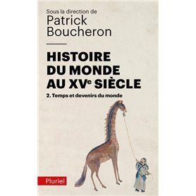 Histoire du monde au XVe siècle, tome 2