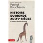 Histoire du monde au XVe siècle, tome 2