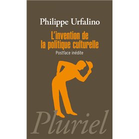 L'invention de la politique culturelle