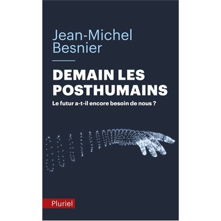 Demain les posthumains