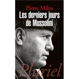 Les derniers jours de Mussolini