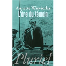 L'ère du témoin