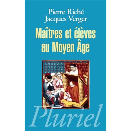 Maîtres et élèves au Moyen Age