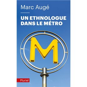 Un ethnologue dans le métro