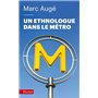 Un ethnologue dans le métro