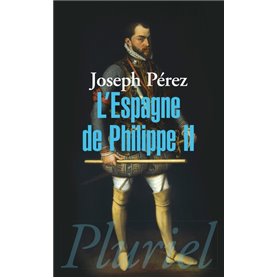 L'Espagne de Philippe II