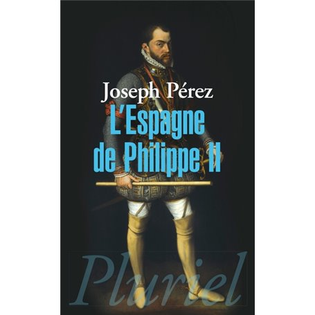 L'Espagne de Philippe II