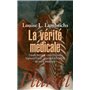 La vérité médicale