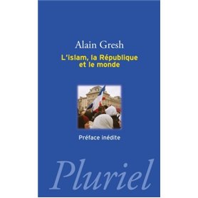 L'islam, la république et le monde