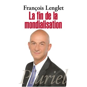 La fin de la mondialisation