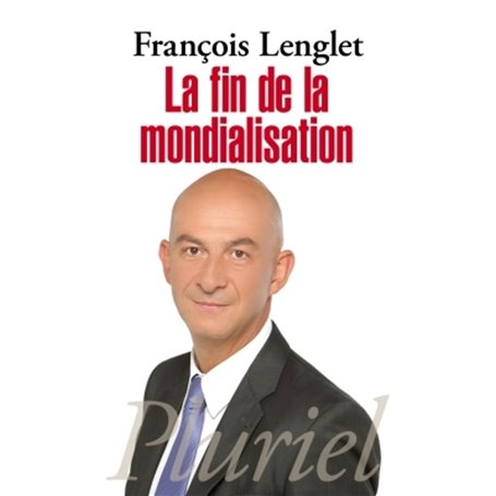 La fin de la mondialisation