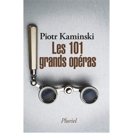 Les 101 grands opéras