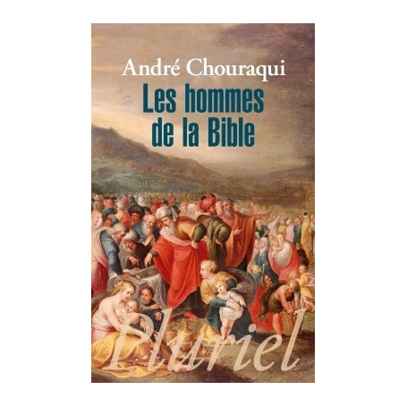 Les hommes de la Bible