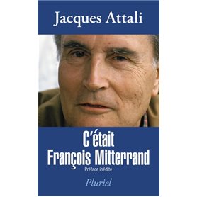 C'était François Mitterrand