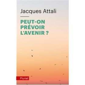 Peut-on prévoir l'avenir ?