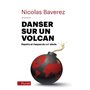 Danser sur un volcan