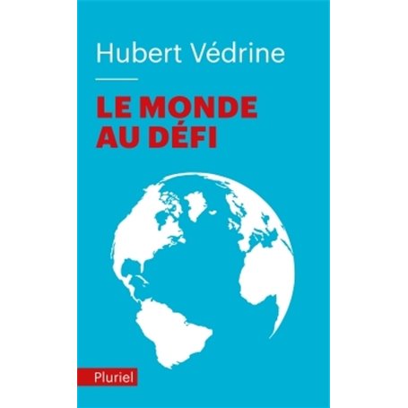 Le monde au défi