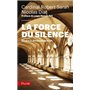 La Force du silence