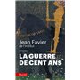 La Guerre de Cent Ans