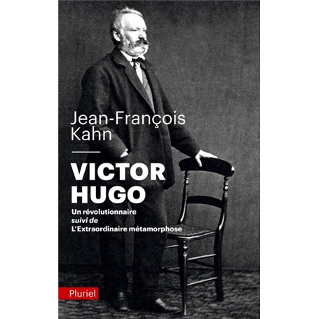 Victor Hugo, un révolutionnaire