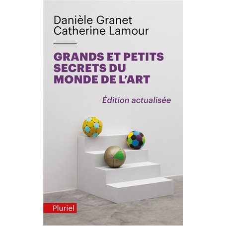 Grands et petits secrets du monde de l'art