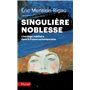 Singulière noblesse