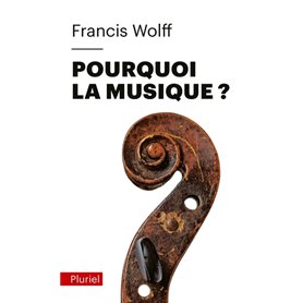 Pourquoi la musique ?