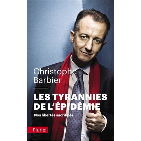 Les tyrannies de l'épidémie