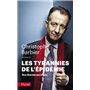 Les tyrannies de l'épidémie