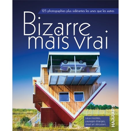 Bizarre mais vrai by Harraps