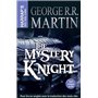 The mystery knight