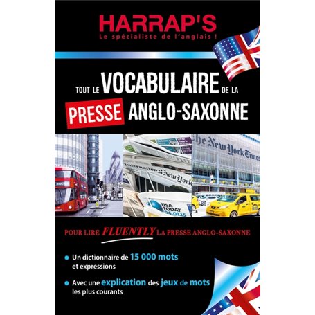 Tout le vocabulaire de la presse Anglo-saxonne