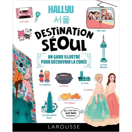 HALLYU : Destination Séoul : un guide en BD pour découvrir la Corée