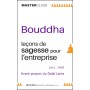 Bouddha : leçons de sagesse pour l'entreprise