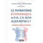 Le patriotisme économique a-t-il un sens aujourd'hui ?