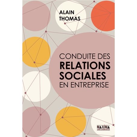 Conduite des relations sociales en entreprise