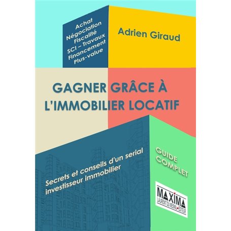 Gagner grâce à l'immobilier locatif