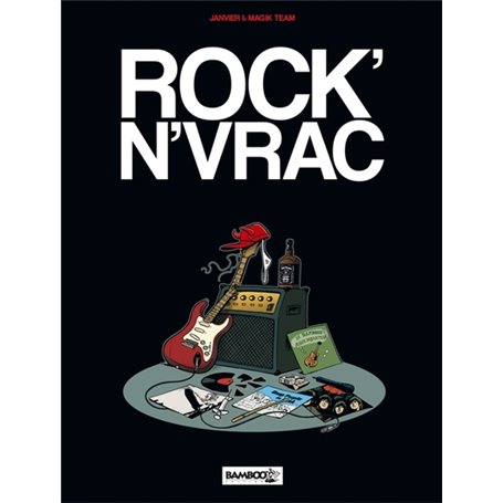 Rock en vrac - tome 01